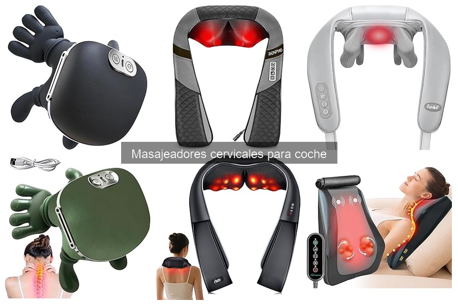 Mejores masajeadores cervicales para coche 2023: Comparativa