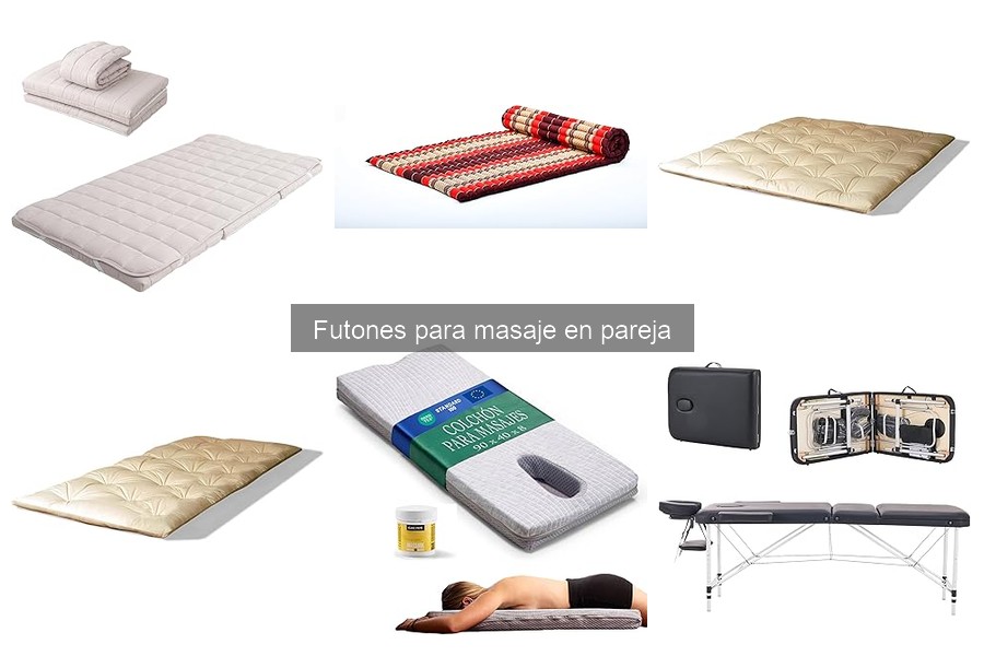 Tipos de futones para masaje en pareja: guía y opciones